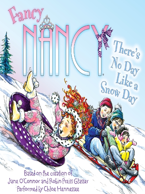 Title details for There's No Day Like a Snow Day by Jane O'Connor - Available